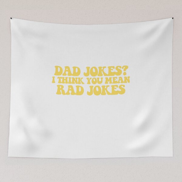 Item preview, Dad Jokes? I Think You Mean Rad Jokes designed and sold by CharmStudio.