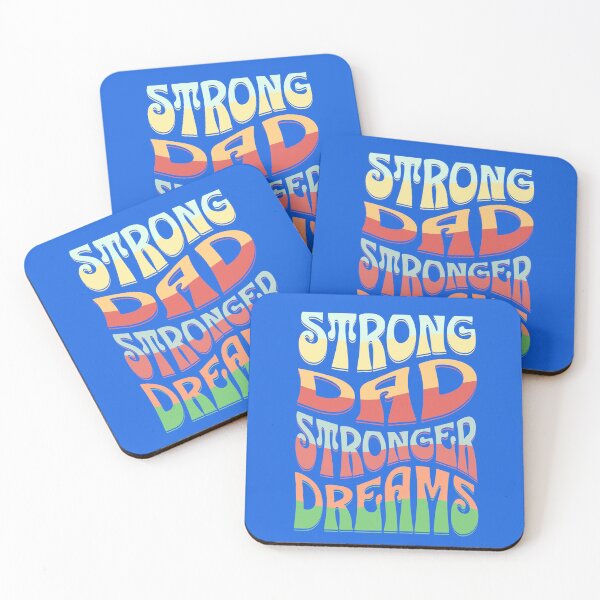 Item preview, Strong Dad Stronger Dreams designed and sold by Ridingondaydrea.