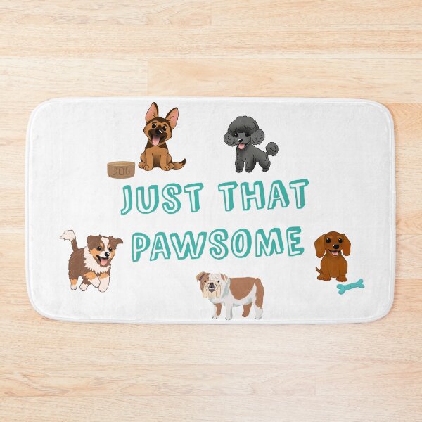 Item preview, Just that Pawsome designed and sold by FunandWhimsy.