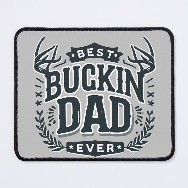 Item preview, Best Buckin Dad Ever designed and sold by svarupa.