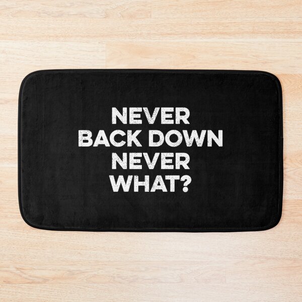 Item preview, Never Back Down Never What designed and sold by zeviwanty.