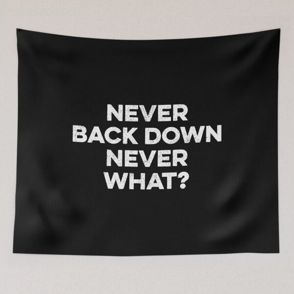 Item preview, Never Back Down Never What designed and sold by zeviwanty.