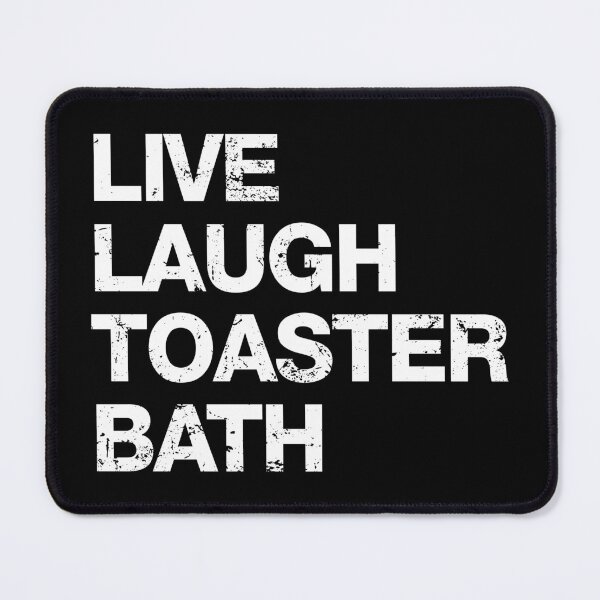 Item preview, Live Laugh Toaster Bath designed and sold by viunziameriza.