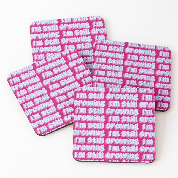 Item preview, i am still growing quote designed and sold by Sakurafy.