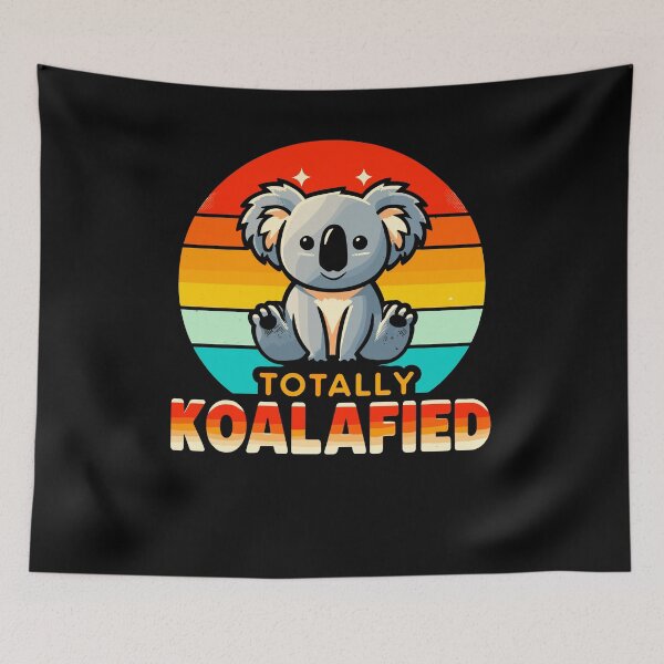 Item preview, Totally Koala Koalafied Funny Cute Australian Animal designed and sold by Dressed For  Duty.