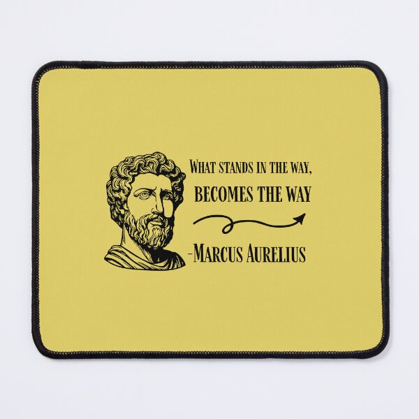 Item preview, What stands in the way, becomes the way -Marcus Aurelius designed and sold by Cleanthes.