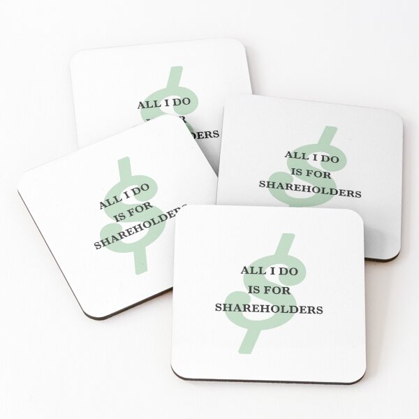 Item preview, All I Do Is For Shareholders designed and sold by dopeshed.