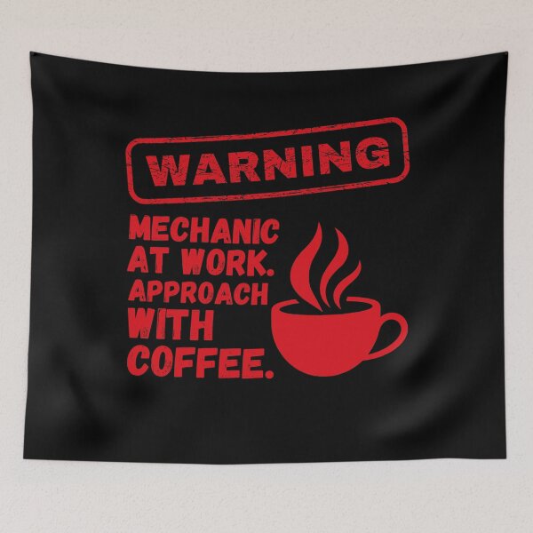 Item preview, Warning mechanic at work. Approach with coffee designed and sold by QueerPenguin.