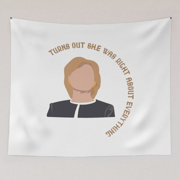 Item preview, Turns Out She Was Right About Everything designed and sold by buenatroli.