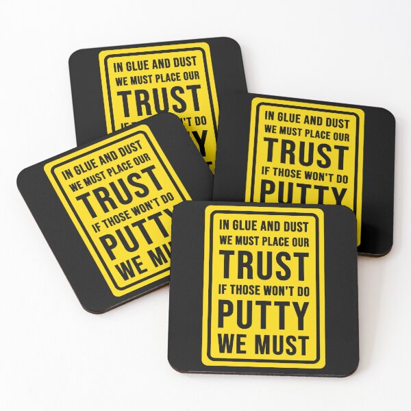 Item preview, Funny construction phrase putty we must trust designed and sold by DisenyosDeMike.