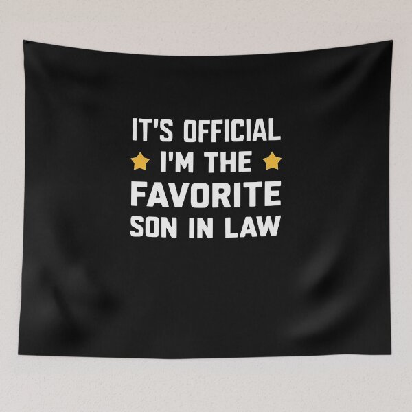 Item preview, Favorite Son In Law Shirt, It's Official I'm The Favorite Son In Law Birthday Gift From the Best Mother in Law  designed and sold by SlocifieShop.