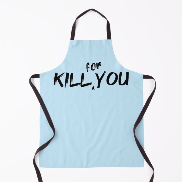 Item preview, Kill For You designed and sold by Fanverse Merchandise.