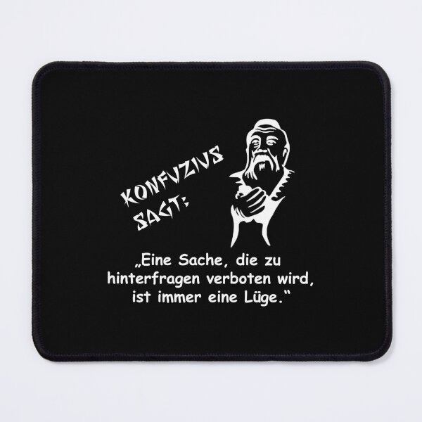 Item preview, Confucius says: Questioning is forbidden... designed and sold by ARTmanhART.