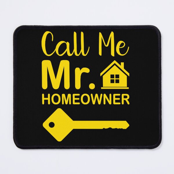 Item preview, Call Me Mr Homeowner - in yellow designed and sold by EmeraldeaArt.