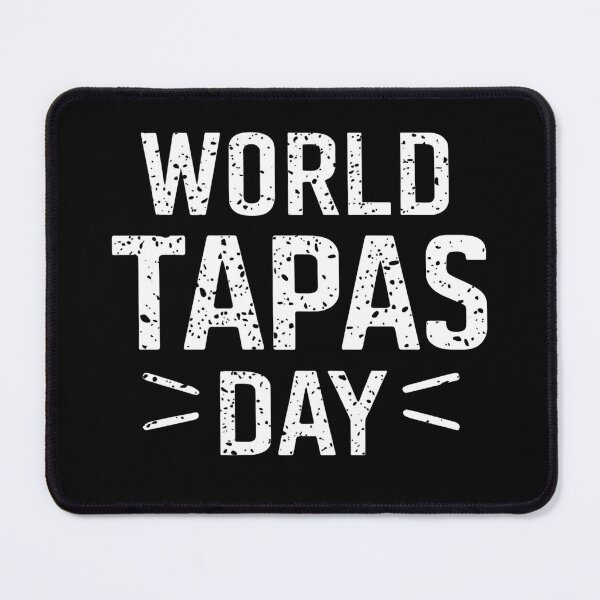 Item preview, unique world tapas day, world tapas day t-shirt, funny world tapas day Gift  designed and sold by SlocifieShop.