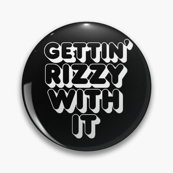 Item preview, Gettin' Rizzy With It designed and sold by avperth.