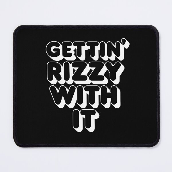 Item preview, Gettin' Rizzy With It designed and sold by avperth.
