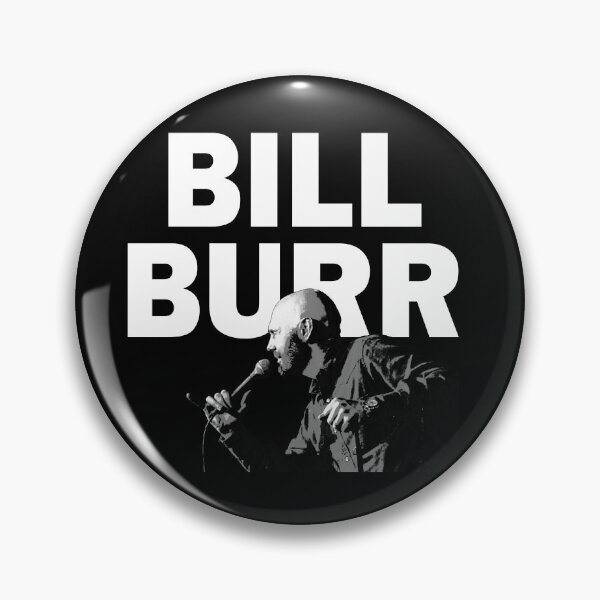 Item preview,  Bill Burr designed and sold by Lowgik.