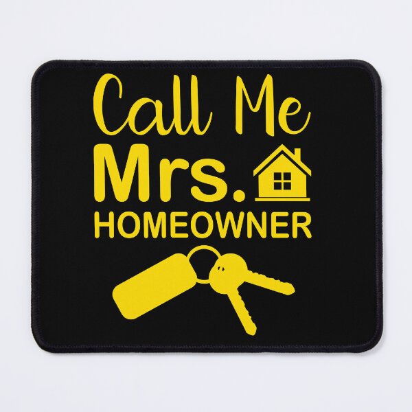 Item preview, Call Me Mrs Homeowner - in yellow designed and sold by EmeraldeaArt.