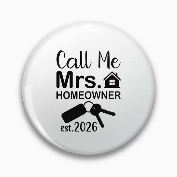 Item preview, Call Me Mrs Homeowner 2026 designed and sold by EmeraldeaArt.