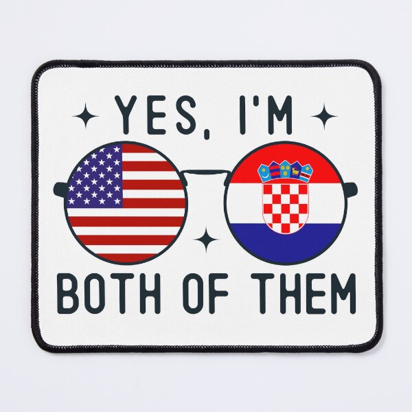 Item preview, Yes I'm Both Of Them American Croatian designed and sold by OX-tright.