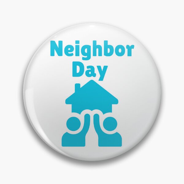 Item preview, National Neighbor Day designed and sold by Simo0455.