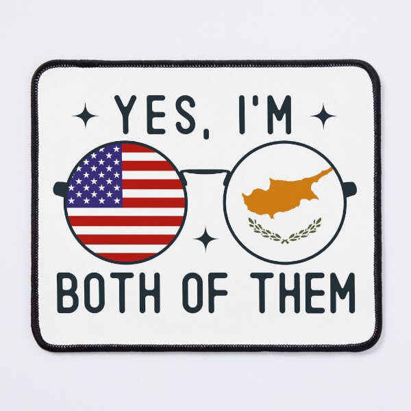 Item preview, Yes I'm Both Of Them American Cypriot designed and sold by OX-tright.