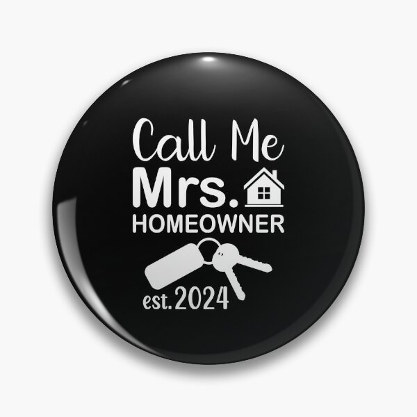 Item preview, Call Me Mrs Homeowner 2024 - in white designed and sold by EmeraldeaArt.