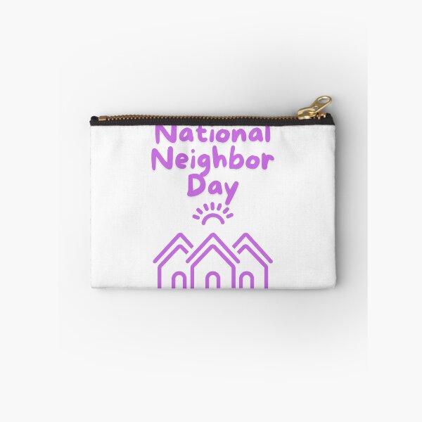 Item preview, National Neighbor Day designed and sold by Simo0455.
