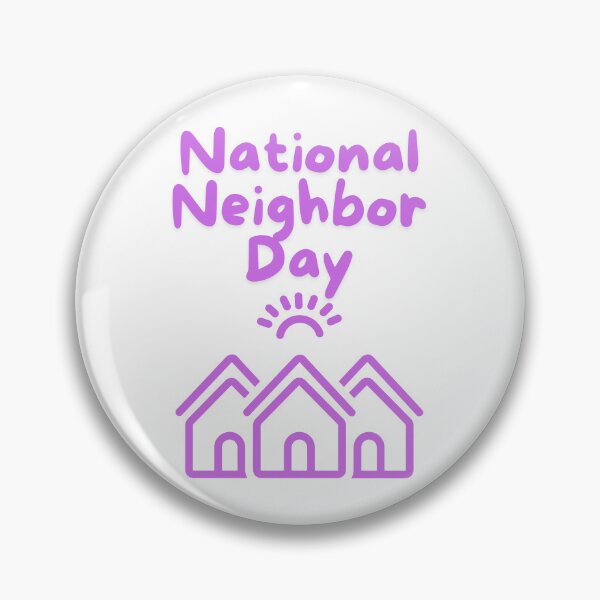 Item preview, National Neighbor Day designed and sold by Simo0455.