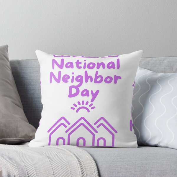 Item preview, National Neighbor Day designed and sold by Simo0455.