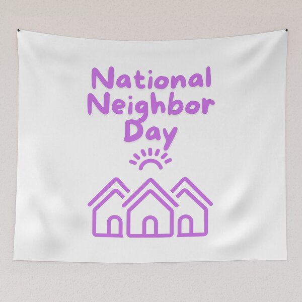 Item preview, National Neighbor Day designed and sold by Simo0455.