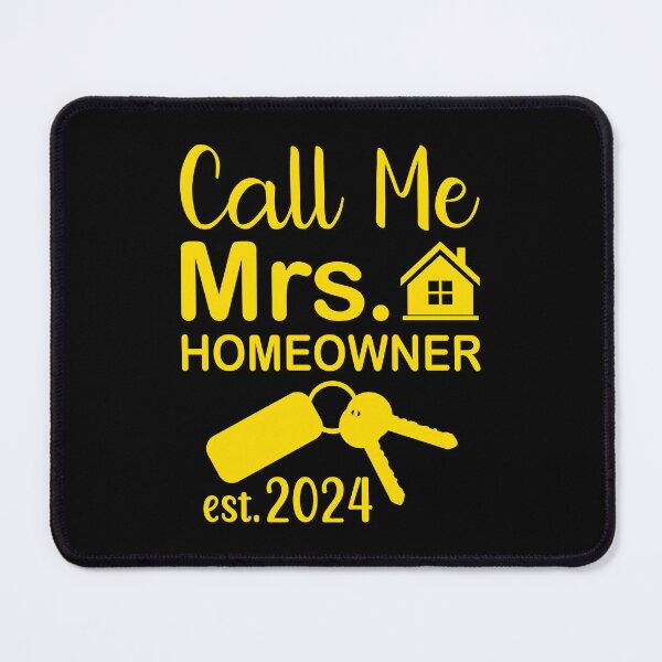 Item preview, Call Me Mrs Homeowner 2024 - in yellow designed and sold by EmeraldeaArt.