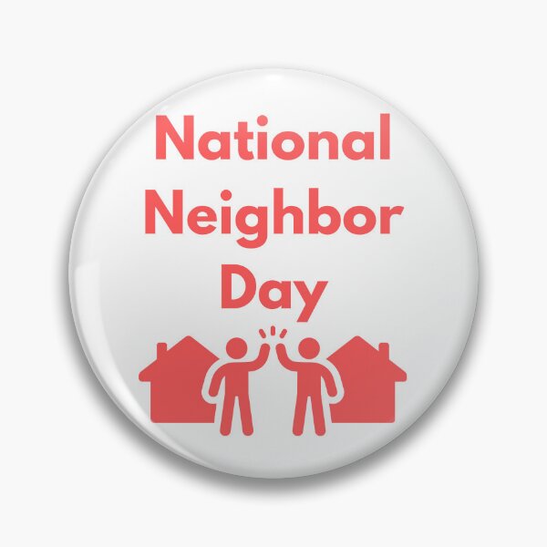 Item preview,  National Neighbor Day designed and sold by Simo0455.