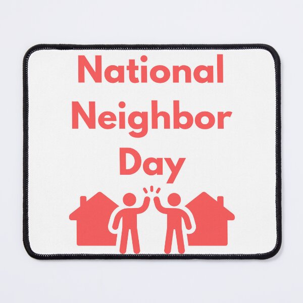 Item preview, National Neighbor Day designed and sold by Simo0455.