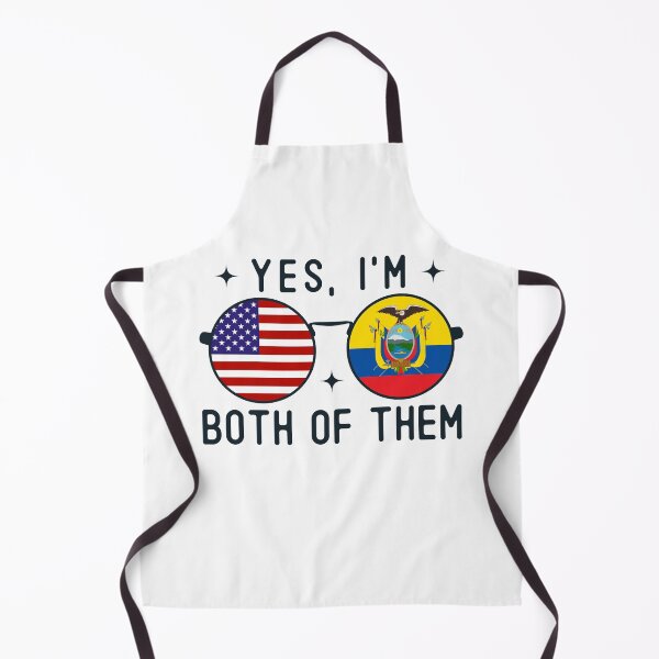 Item preview, Yes I'm Both Of Them American Ecuadorian designed and sold by OX-tright.