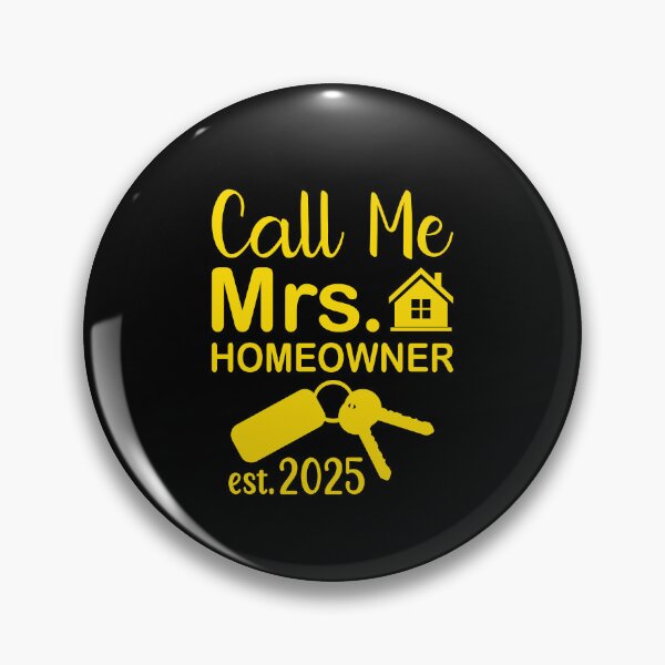 Item preview, Call Me Mrs Homeowner 2025 - in yellow designed and sold by EmeraldeaArt.