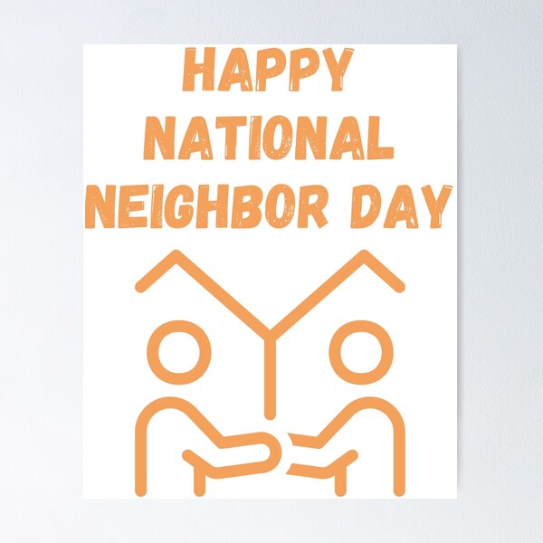 Item preview, Happy National Neighbor Day designed and sold by Simo0455.