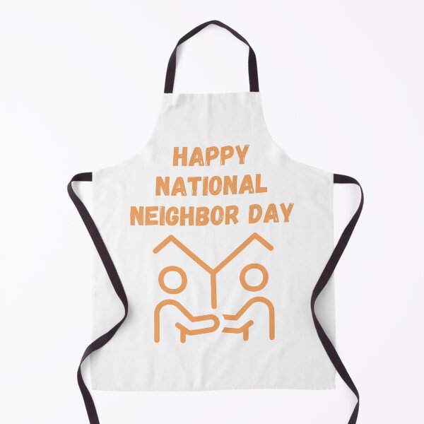 Item preview, Happy National Neighbor Day designed and sold by Simo0455.