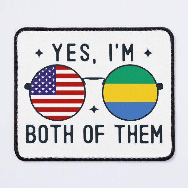 Item preview, Yes I'm Both Of Them American Gabonese designed and sold by OX-tright.