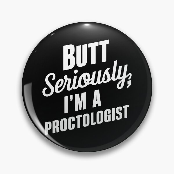 Item preview, Proctologist x proctology designed and sold by The  Knick Knack Nook.