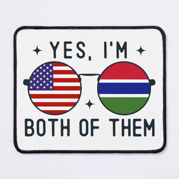Item preview, Yes I'm Both Of Them American Gambian designed and sold by OX-tright.