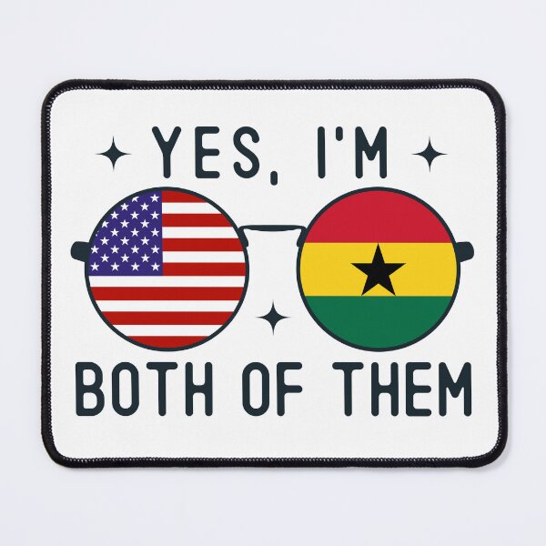 Item preview, Yes I'm Both Of Them American Ghanaian designed and sold by OX-tright.