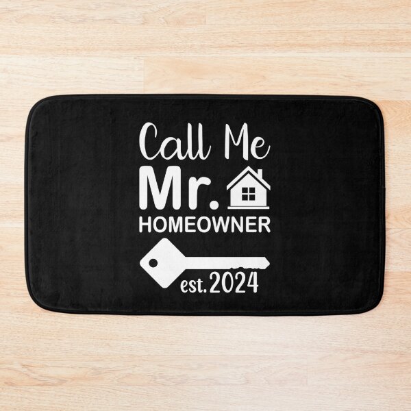 Item preview, Call Me Mr Homeowner 2024 - in white  designed and sold by EmeraldeaArt.