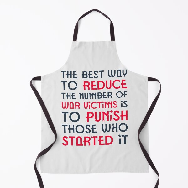 Item preview, The best way to reduce the number of war victims is to punish those who started it designed and sold by cabana.space.