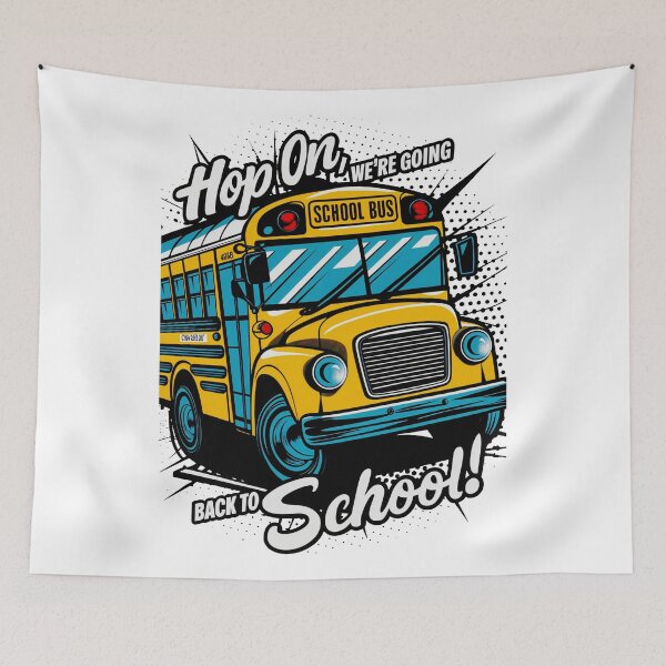 Item preview, Hop On, Bright Yellow School Bus Awaits for Back to School Adventures designed and sold by SplashTastic.