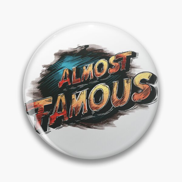 Item preview, Almost Famous Almost Famous designed and sold by adnananwar.