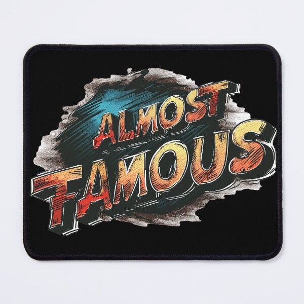 Item preview, Almost Famous Almost Famous designed and sold by adnananwar.