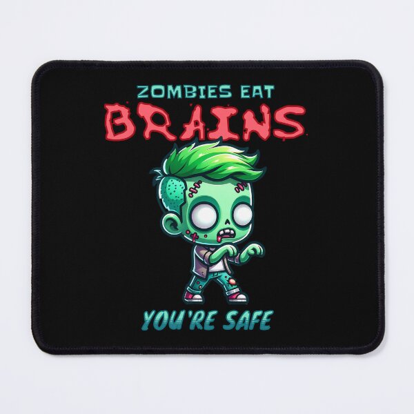 Item preview, Zombies Eat Brains - You're Safe designed and sold by Ultimate-Rabbit.
