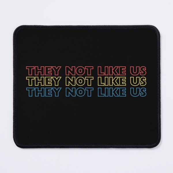 Item preview, They not like us  designed and sold by Neibi.